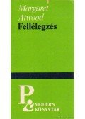 Margaret Atwood - Fellélegzés