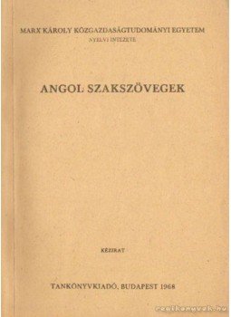 Szirbik Ferenc dr. - Angol szakszövegek Szirbik Ferenc dr. - Angol szakszövegek, Budapest 1968 antikvár könyv