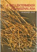 Nemessályi Zsolt - A melléktermékek felhasználása
