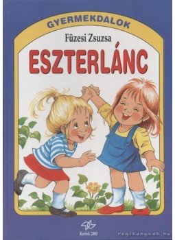 Füzesi Zsuzsa - Eszterlánc Füzesi Zsuzsa - Eszterlánc, Budapest 1999 antikvár könyv