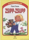 Füzesi Zsuzsa - Zsipp-zsupp