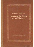Kaffka Margit - Színek és évek / Hangyaboly
