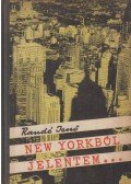 Randé Jenő - New Yorkból jelentem...