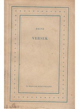 Heine - Versek Heine - Versek, Budapest 1956 antikvár könyv