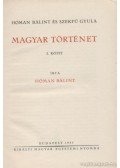 Szekfű Gyula,Hóman Bálint - Magyar történet I. kötet