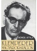 Boros Attila - Klemperer Magyarországon