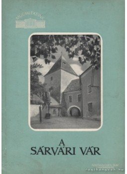 H. Takács Marianna - A sárvári vár H. Takács Marianna - A sárvári vár, Budapest 1957 antikvár könyv