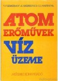 Martinova, O. J.,Geraszimov, V. V.,Kaszperovics, A. J. - Atomerőművek vízüzeme