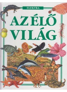 Brian Williams - Az élő világ Brian Williams - Az élő világ, Budapest 1997 antikvár könyv
