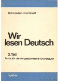 Kirchhoff, Inge,Schroeder, Herbert - Wir lesen Deutsch 2. Teil