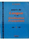 Mauger, G. - Cours de Langue et de Civilisation Francaises I.
