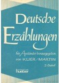Klier, Linde,Martin, Uwe - Deutsche Erzählungen für Ausländer 2. Band