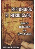 Mann, William F. - Templomosok és meridiánok