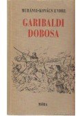 Murányi-Kovács Endre - Garibaldi dobosa