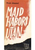 Tuli József - Majd háború után