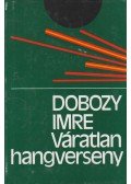 Dobozy Imre - Váratlan hangverseny
