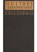 Ludwig Emil - Goethes Lebensweisheit