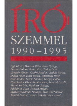 Ördögh Szilveszter, Kocsis András Sándor - Írószemmel 1990-1995 Ördögh Szilveszter, Kocsis András Sándor - Írószemmel 1990-1995, Budapest 1995 antikvár könyv
