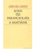 Abd-Ru-Shin - Isten tízparancsolata - A miatyánk