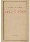 Kodolányi János - Új ég, új föld
