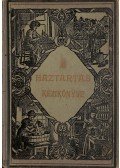 Fáylné-Hentaller Mária - A háztartás kézikönyve