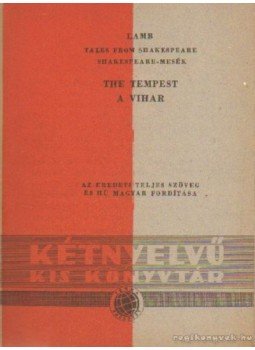 Lamb, Charles And Mary - The Tempest - A vihar Lamb, Charles And Mary - The Tempest - A vihar, Budapest 1958 antikvár könyv