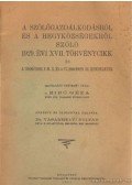 S. Biró Géza - A szőlőgazdálkodásról és a hegyközségekről szóló 1929. évi XVII. törvénycikk