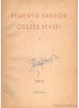 Reményik Sándor - Reményik Sándor összes versei I-II. kötet Reményik Sándor - Reményik Sándor összes versei I-II. kötet, Budapest 1944 antikvár könyv