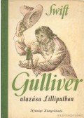 Jonathan Swift - Gulliver utazása Lilliputban
