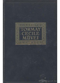 Tormay Cécile - Viaszfigurák / Görög mesék Tormay Cécile - Viaszfigurák / Görög mesék, Budapest 1939 antikvár könyv