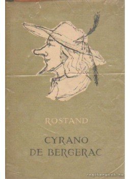 ROSTAND, EDMOND - Cyrano de Bergerac ROSTAND, EDMOND - Cyrano de Bergerac, Budapest 1957 antikvár könyv