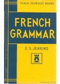 Jenkins, E. S. - French grammar
