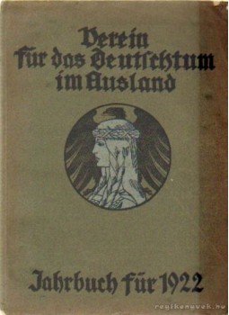 - Derein für das Deutschtum im Ausland - Jahrbuch für 1922 - Derein für das Deutschtum im Ausland - Jahrbuch für 1922, Berlin 1922 antikvár könyv