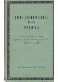 Horatius, Flaccus Quintus - Die Gedichte des Horaz
