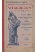 Augé, Claude - Grammaire cours supérieur - Livre de l'éleve