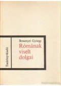 Bessenyei György - Rómának viselt dolgai
