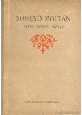 Somlyó Zoltán - Válogatott versek