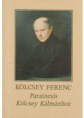 Kölcsey Ferenc - Parainesis Kölcsey Kálmánhoz