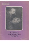 Végvári Lajos - A sümegi Maulbertsch freskók