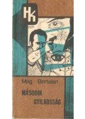 Mág Bertalan - Második gyilkosság