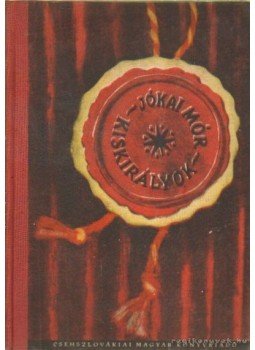 Jókai Mór - Kiskirályok Jókai Mór - Kiskirályok, Bratislava 1954 antikvár könyv