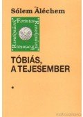 Sólem Áléchem - Tóbiás, a tejesember