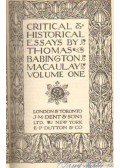 Babington Macaulay, Thomas - Critical and historical essays by Thomas Babington Macaulay volume one