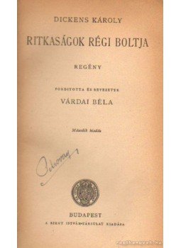 Dickens Károly - Ritkaságok régi boltja Dickens Károly - Ritkaságok régi boltja, Budapest 0 antikvár könyv