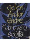 Gelléri Andor Endre - Varázsló, segíts