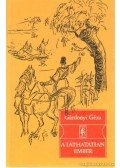 Gárdonyi Géza - A láthatatlan ember