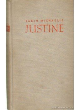 Michaelis, Karin - Justin Michaelis, Karin - Justin, 0 antikvár könyv