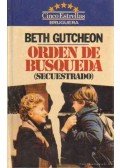 Gutcheon, Beth - Orden de Busqueda (Secustrado)