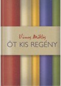 Vámos Miklós - Öt kis regény
