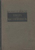 Hankiss János - Európa és a magyar irodalom